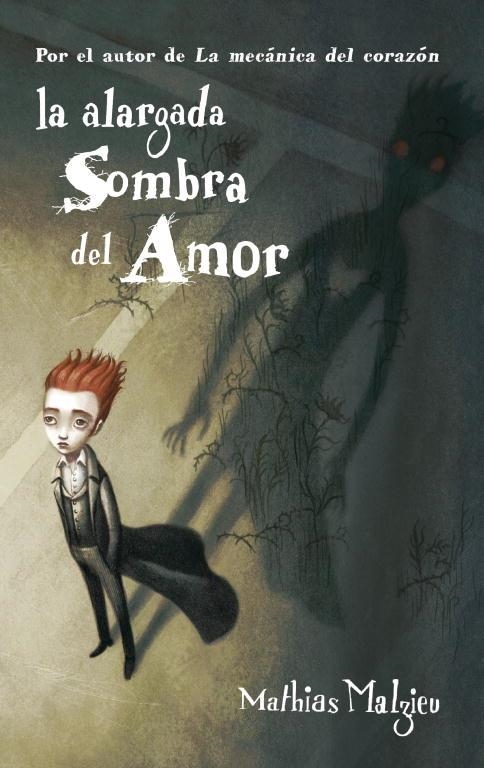 LA ALARGADA SOMBRA DEL AMOR | 9788439723059 | MALZIEU, MATHIAS | Llibreria Online de Vilafranca del Penedès | Comprar llibres en català