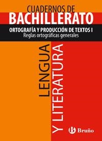 CUADERNO LENGUA Y LITERATURA BACHILLERATO ORTOGRAFIA Y PRODU | 9788421660751 | AA. VV. | Llibreria Online de Vilafranca del Penedès | Comprar llibres en català