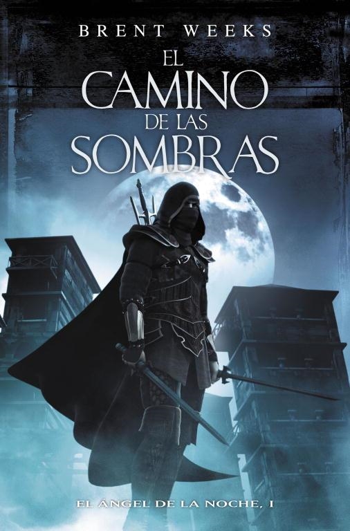 EL CAMINO DE LAS SOMBRAS EL ANGEL DE LA NOCHE I | 9788401337628 | WEEKS, BRENT | Llibreria Online de Vilafranca del Penedès | Comprar llibres en català