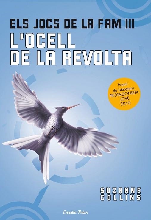 ELS JOCS DE LA FAM 3 L'OCELL DE LA REVOLTA | 9788499323091 | SUZANE COLLINS | Llibreria Online de Vilafranca del Penedès | Comprar llibres en català