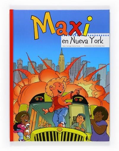 MAXI EN NUEVA YORK | 9788467543506 | GARCIA-CLAIRAC, SANTIAGO | Llibreria Online de Vilafranca del Penedès | Comprar llibres en català