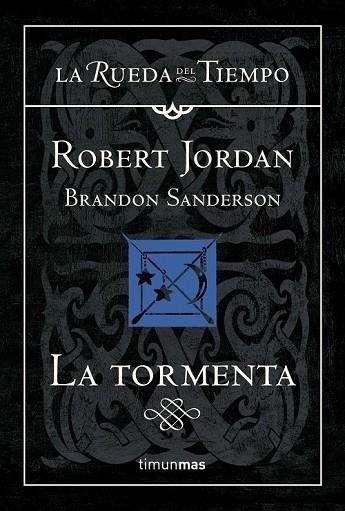 LA TORMENTA  LA RUEDA DEL TIEMPO | 9788448034740 | JORDAN, ROBERT Y SANDERSON, BRANDON | Llibreria Online de Vilafranca del Penedès | Comprar llibres en català