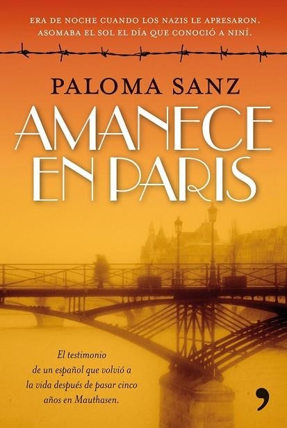 AMANECE EN PARIS | 9788484608929 | SANZ, PALOMA | Llibreria Online de Vilafranca del Penedès | Comprar llibres en català