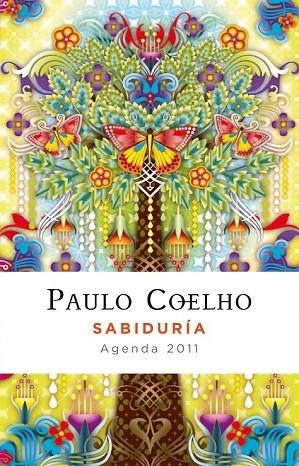 SABIDURIA AGENDA 2011 PAULO COELHO | 9788408093022 | COELHO, PAULO | Llibreria Online de Vilafranca del Penedès | Comprar llibres en català