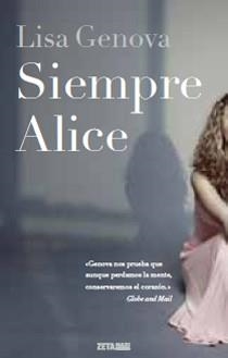 SIEMPRE ALICE | 9788498723953 | GENOVA, LISA | Llibreria Online de Vilafranca del Penedès | Comprar llibres en català