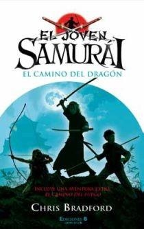 EL JOVEN SAMURAI EL CAMINO DEL DRAGON | 9788466645287 | BRADFORD, CHRIS | Llibreria Online de Vilafranca del Penedès | Comprar llibres en català