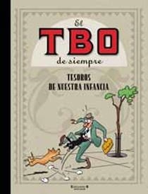 EL TBO DE SIEMPRE TESOROS DE NUESTRA INFANCIA | 9788466644532 | AA.VV | Llibreria Online de Vilafranca del Penedès | Comprar llibres en català