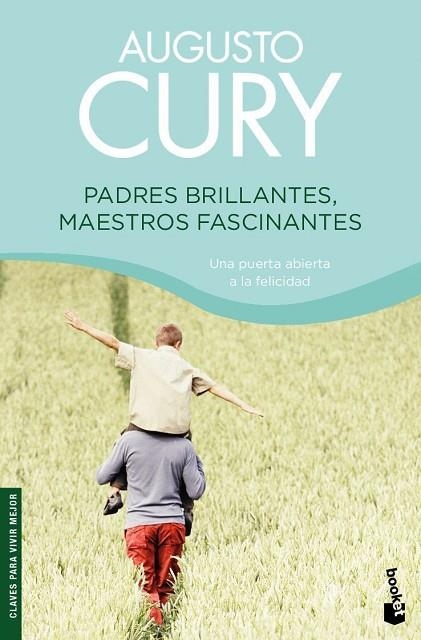 PADRES BRILLANTES MAESTROS FASCINANTES | 9788408080176 | CURY, AUGUSTO | Llibreria Online de Vilafranca del Penedès | Comprar llibres en català