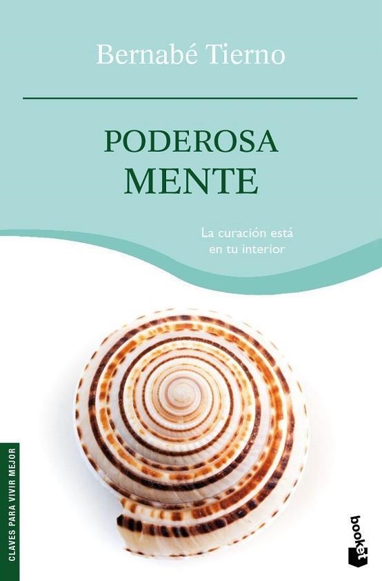 PODEROSA MENTE | 9788484608417 | TIERNO, BERNABE | Llibreria Online de Vilafranca del Penedès | Comprar llibres en català