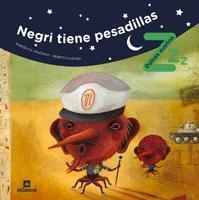 NEGRI TIENE PESADILLAS | 9788424631215 | MAZZANTI, MARCELO I LUCIANI, REBECA | Llibreria Online de Vilafranca del Penedès | Comprar llibres en català