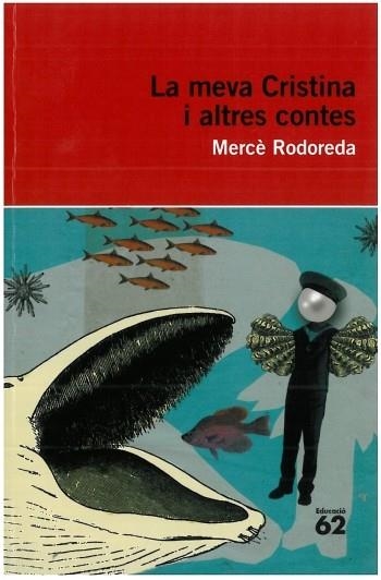 LA MEVA CRISTINA I ALTRES CONTES | 9788492672776 | RODOREDA, MERCE | Llibreria L'Odissea - Libreria Online de Vilafranca del Penedès - Comprar libros