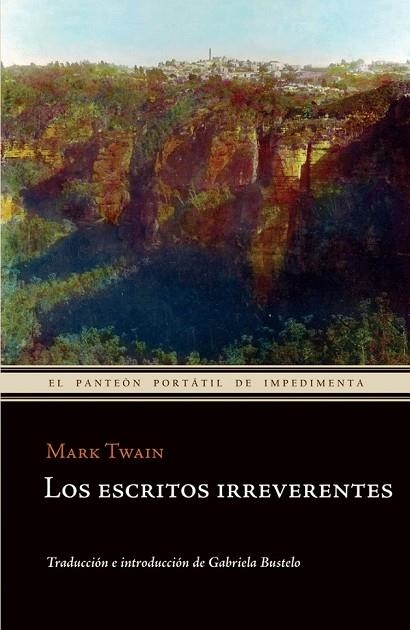 LOS ESCRITOS IRREVERENTES | 9788415130024 | TWAIN, MARK | Llibreria Online de Vilafranca del Penedès | Comprar llibres en català