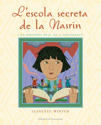 L'ESCOLA SECRETA DE LA NASRIN | 9788426138095 | WINTER, JEANETTE | Llibreria L'Odissea - Libreria Online de Vilafranca del Penedès - Comprar libros