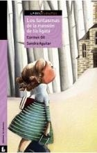 LOS FANTASMAS DE LA MANSION DE TIA AGATA | 9788484833529 | GIL, CARMEN | Llibreria Online de Vilafranca del Penedès | Comprar llibres en català