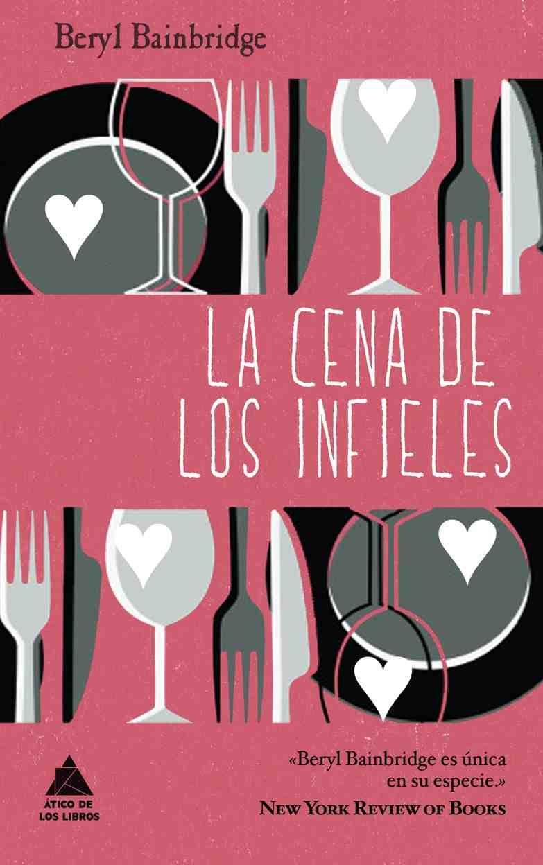 LA CENA DE LOS INFIELES | 9788493780951 | BAINBRIDGE, BERYL | Llibreria Online de Vilafranca del Penedès | Comprar llibres en català