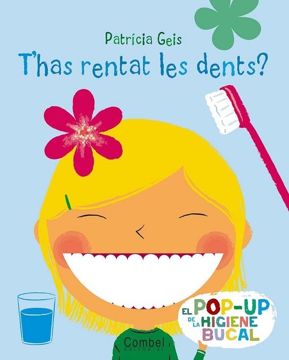 T'HAS RENTAT LES DENTS | 9788498255720 | GEIS, PATRICIA | Llibreria Online de Vilafranca del Penedès | Comprar llibres en català