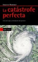 CATASTROFE PERFECTA | 9788498881127 | RAMONET, IGNACIO | Llibreria Online de Vilafranca del Penedès | Comprar llibres en català