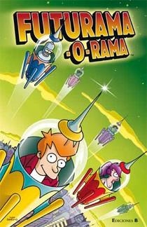 FUTURAMA O RAMA | 9788466644280 | GROENING, MATT | Llibreria Online de Vilafranca del Penedès | Comprar llibres en català