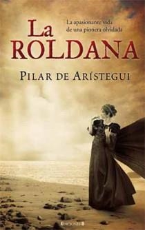 LA ROLDANA | 9788466643764 | ARISTEGUI, PILAR DE | Llibreria Online de Vilafranca del Penedès | Comprar llibres en català