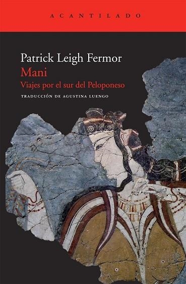 MANI VIAJES POR EL SUR DEL PELOPONESO | 9788492649679 | LEIGH FERMOR, PATRICK | Llibreria Online de Vilafranca del Penedès | Comprar llibres en català