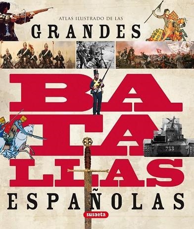 ATLAS ILUSTRADO DE LAS GRANDES BATALLAS DE ESPAÑOLAS | 9788467706901 | AA.VV | Llibreria Online de Vilafranca del Penedès | Comprar llibres en català