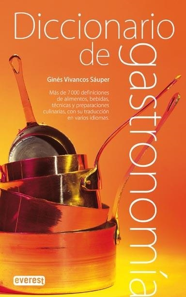 DICCIONARIO DE GASTRONOMIA | 9788424185077 | VIVANCOS SAUPER, GINES | Llibreria Online de Vilafranca del Penedès | Comprar llibres en català