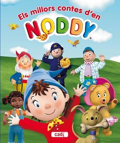 ELS MILLORS CONTES D'EN NODDY | 9788447460755 | AA.VV | Llibreria Online de Vilafranca del Penedès | Comprar llibres en català