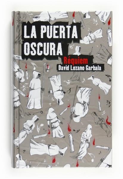 LA PUERTA OSCURA 3 REQUIEM | 9788467536508 | LOZANO GARBALA, DAVID | Llibreria Online de Vilafranca del Penedès | Comprar llibres en català