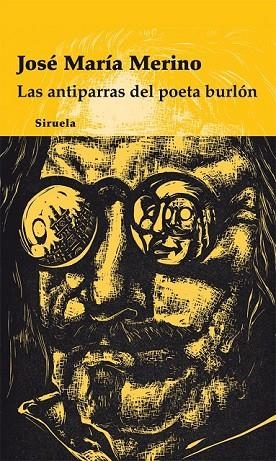 LAS ANTIPARRAS DEL POETA BURLON | 9788498413915 | MERINO, JOSÉ MARÍA | Llibreria L'Odissea - Libreria Online de Vilafranca del Penedès - Comprar libros