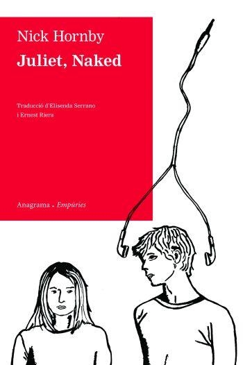 JULIET NAKED | 9788497876698 | HORNBY, NICK | Llibreria L'Odissea - Libreria Online de Vilafranca del Penedès - Comprar libros