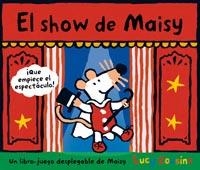 EL SHOW DE MAISY | 9788484881810 | COUSINS, LUCY | Llibreria L'Odissea - Libreria Online de Vilafranca del Penedès - Comprar libros