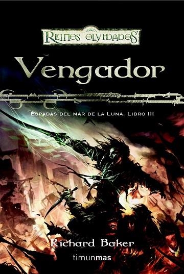 VENGADOR ESPADAS DEL LA LUNA LIBRO 3 | 9788448038533 | BAKER, RICHARD | Llibreria Online de Vilafranca del Penedès | Comprar llibres en català