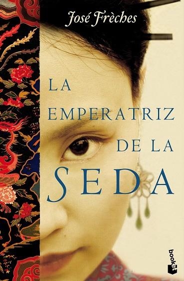 LA EMPERATRIZ DE LA SEDA | 9788427036574 | FRECHES, JOSE | Llibreria Online de Vilafranca del Penedès | Comprar llibres en català