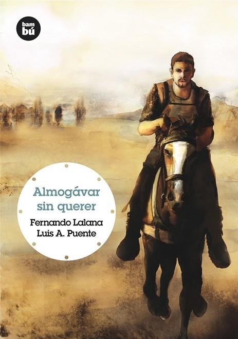 ALMOGAVAR SIN QUERER | 9788483431221 | LALANA, FERNANDO Y PUENTE, LUIS A | Llibreria Online de Vilafranca del Penedès | Comprar llibres en català