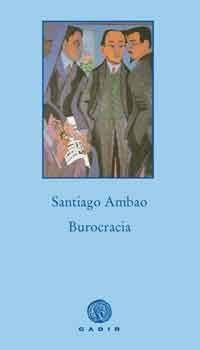 BUROCRACIA | 9788496974500 | AMBAO, SANTIAGO | Llibreria Online de Vilafranca del Penedès | Comprar llibres en català