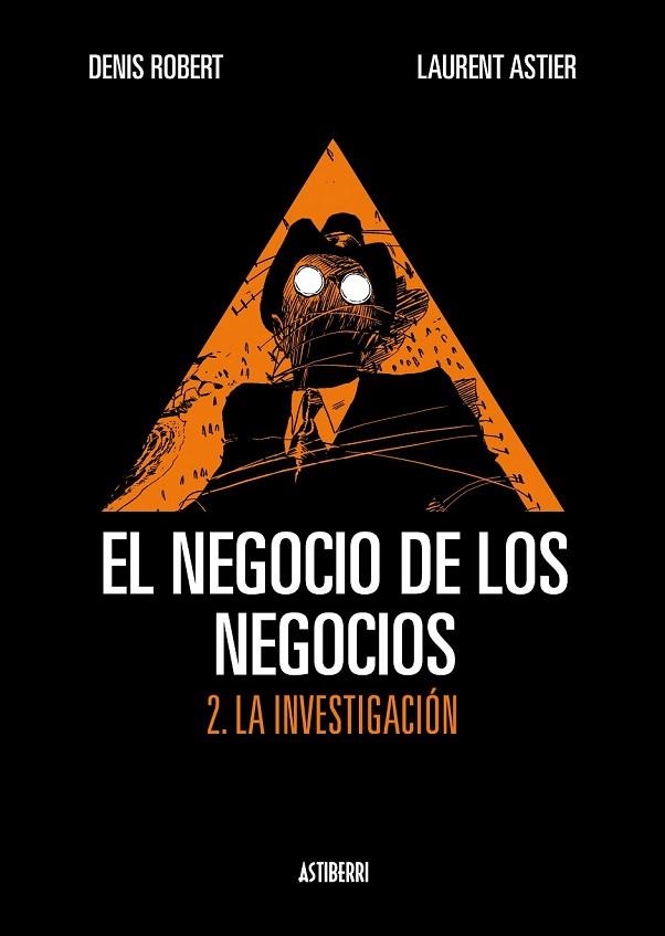 EL NEGOIO DE LOS NEGOIOS 2 LA INVESTIGACION | 9788492769759 | ROBERT, DENIS Y ASTIER, LAURENT | Llibreria Online de Vilafranca del Penedès | Comprar llibres en català