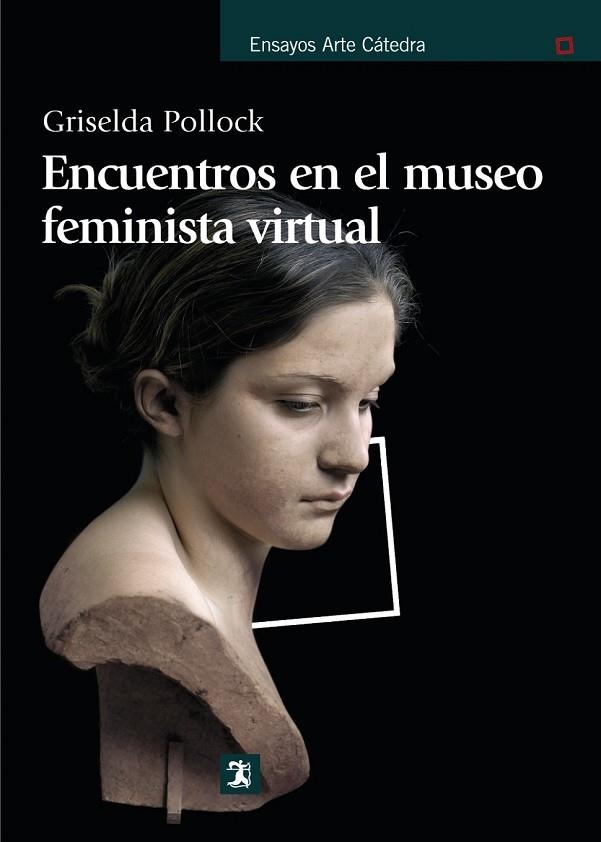 ENCUENTROS EN EL MUSEO VIRTUAL FEMINISTA | 9788437626918 | POLLOCK, GRISELDA | Llibreria Online de Vilafranca del Penedès | Comprar llibres en català