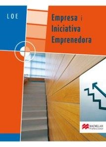 EMPRESA I INICIATIVA EMPRENEDORA, GRAU MITJA I GRAU SUP | 9788479422936 | LOBATO GÓMEZ, FRANCISCO/ORTEU GUIU, LLUCÍA | Llibreria Online de Vilafranca del Penedès | Comprar llibres en català