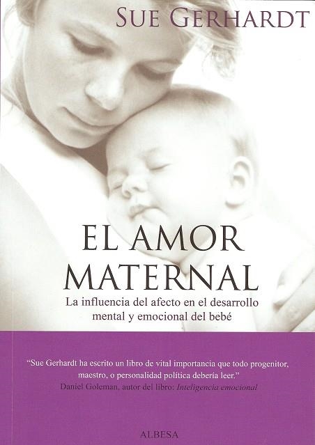 EL AMOR MATERNAL | 9788493441630 | GERHARDT, SUE | Llibreria Online de Vilafranca del Penedès | Comprar llibres en català