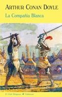 LA COMPAÑIA BLANCA | 9788477026754 | CONAN DOYLE, ARTHUR | Llibreria Online de Vilafranca del Penedès | Comprar llibres en català