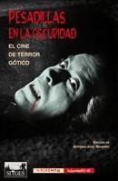 PESADILLAS EN LA OSCURIDAD EL CINE DE TERROR GOTICO | 9788477026792 | NAVARRO, JOSE ANTONIO | Llibreria Online de Vilafranca del Penedès | Comprar llibres en català