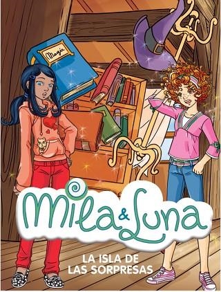 MILA & LUNA 12 LA ISLA DE LAS SORPRESAS | 9788484416647 | BAT, PRUNELLA | Llibreria Online de Vilafranca del Penedès | Comprar llibres en català