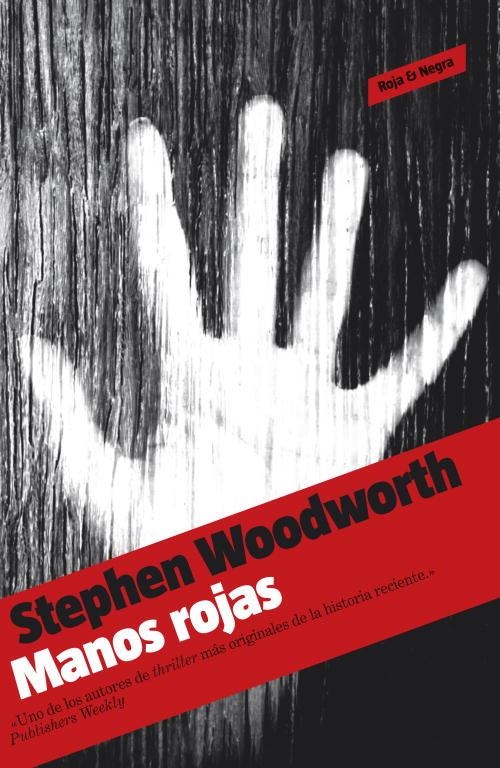 MANOS ROJAS | 9788439722861 | WOODWORTH, STEPHEN | Llibreria Online de Vilafranca del Penedès | Comprar llibres en català