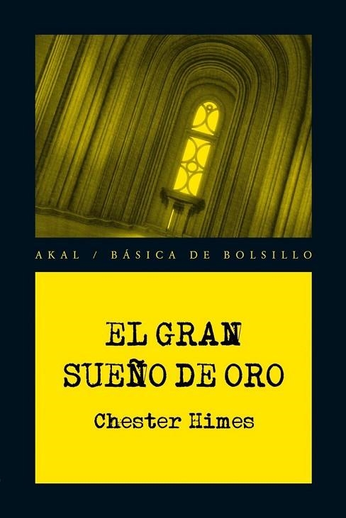 EL GRAN SUEÑO DE ORO | 9788446029168 | HIMES, CHESTER | Llibreria Online de Vilafranca del Penedès | Comprar llibres en català