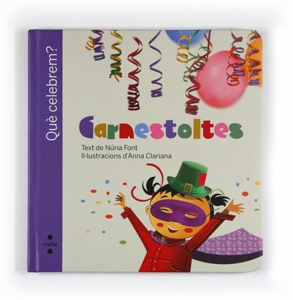 CARNESTOLTES | 9788466125444 | FONT I FERRÉ, NÚRIA | Llibreria Online de Vilafranca del Penedès | Comprar llibres en català