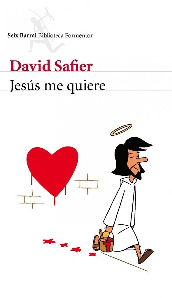 JESUS ME QUIERE | 9788432228681 | SAFIER, DAVID | Llibreria Online de Vilafranca del Penedès | Comprar llibres en català