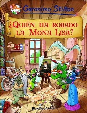 QUIEN HA ROBADO LA MONA LISA 6 GERONIMO STILTON | 9788408096078 | STILTON, GERONIMO | Llibreria Online de Vilafranca del Penedès | Comprar llibres en català