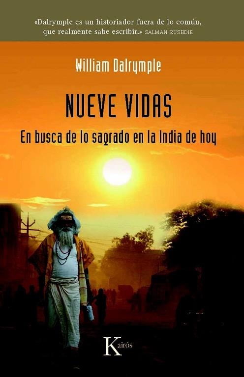 NUEVE VIDAS EN BUSCA DE LO SAGRADO EN LA INDIA DE HOY | 9788472457751 | DALRYMPLE, WILLIAM | Llibreria Online de Vilafranca del Penedès | Comprar llibres en català