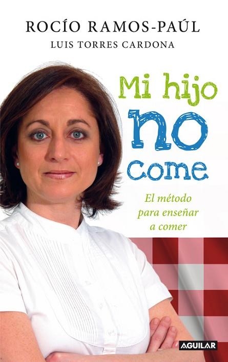 MI HIJO NO ME COME | 9788403101104 | RAMOS-PAUL, ROCIO | Llibreria Online de Vilafranca del Penedès | Comprar llibres en català