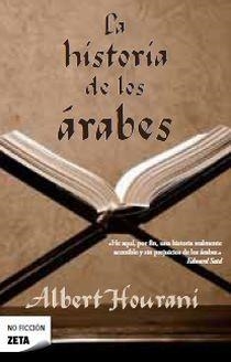 LA HISTORIA DE LOS ARABES | 9788496778771 | HOURANI, ALBERT | Llibreria Online de Vilafranca del Penedès | Comprar llibres en català